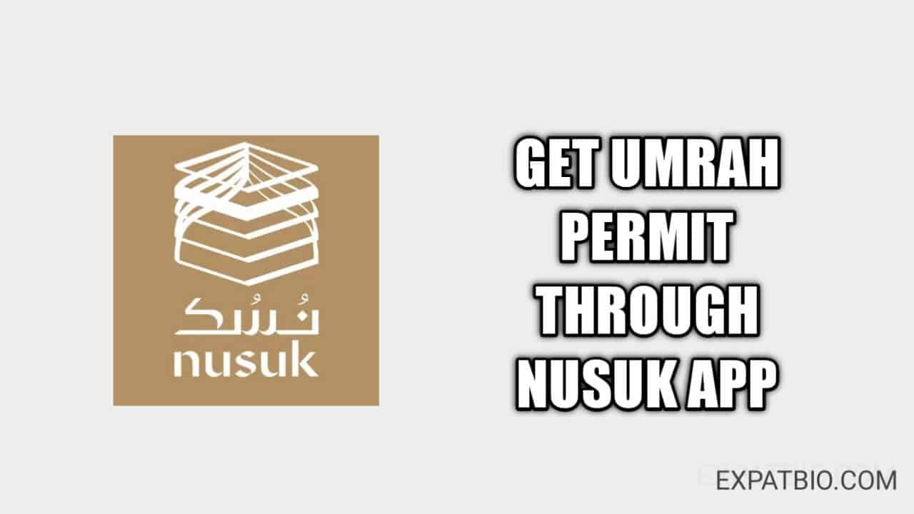 How To Get Umrah Permit Through Nusuk App 2023