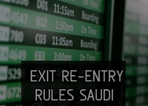 Exit Re Entry Visa Issuance And Cancellation Rules In Saudi