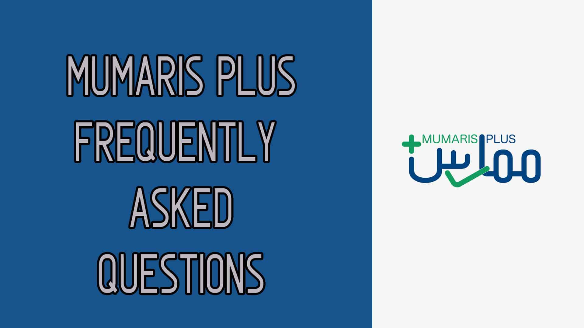 mumaris-plus-account-frequently-asked-questions-and-answers