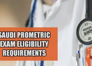 Saudi Prometric Exam Eligibility Requirements For Practitioners